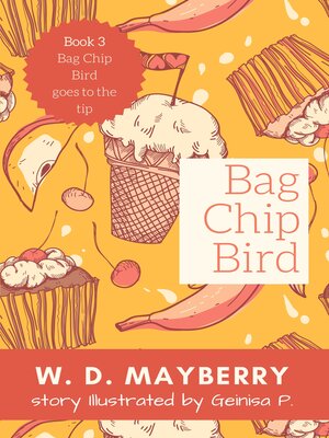 cover image of Bag Chip Bird goes to the tip.